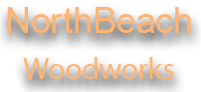 NorthBeach Woodworks | J.T. John | jt@northbeachwoodworks.com | 310 367-8198